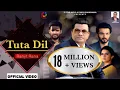 Lagu Tuta Dil | Ranjit Rana | Latest Song | P Star Audio