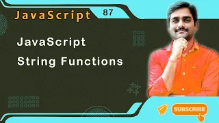 JavaScript String Functions - JavaScript Tutorial 87