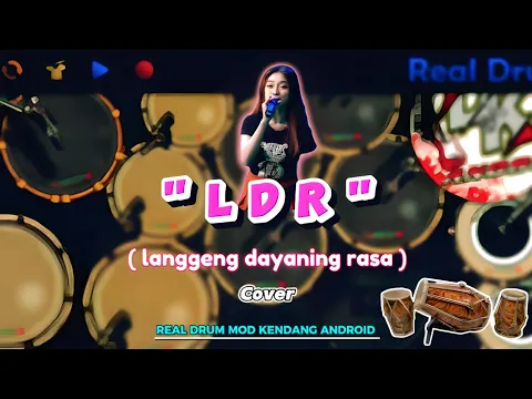 Download MP3 LDR ( Langgeng dayaning rasa ) JAIPONG NGUK NGUK JEPARA ~ COVER REAL DRUM MOD KENDANG ANDROID