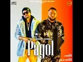 Pagol Deep Jandu Ft Bohemia (full audio song)