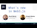 Wyatt Barnes and Gregory Markou What s New in Web3 js