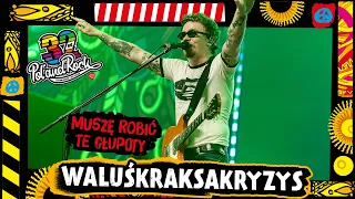 WaluśKraksaKryzys - Muszę robić te głupoty #polandrock2026