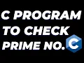 C program to Check Whether a Number is Prime or not Tutorial