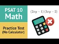 PSAT 10 Math Practice Test NO Calculator