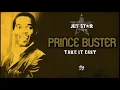 Prince Buster - Take it Easy - Official Audio | Jet Star Music