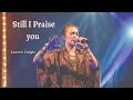 Download Lagu Lauren Daigle – Still I Praise You (Emotional Gospel Song Lyric Video)