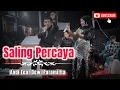 Download Lagu Saling Percaya || Andi Feat Dewi Paramitha