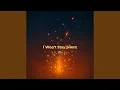 Lagu I Won’t Stay Silent