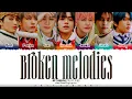 Download Lagu NCT DREAM (엔시티 드림) - 'Broken Melodies' Lyrics [Color Coded_Han_Rom_Eng]