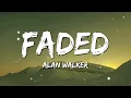 Download Lagu Alan Walker - Faded (Lyrics)