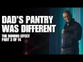Dad s Pantry Was Different The Domino Effect Part 3 of 14 Ali Siddiq Stand Up Comedy