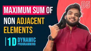 DP 5 Maximum Sum of Non-Adjacent Elements House Robber 1-D DP on Subsequences