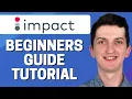 How To Use Impact Impact For Beginners Impact Affiliate Tutorial 2022