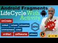 Fragments - Part 4 Lifecycle correlation with Activity