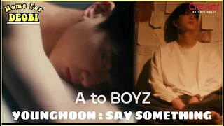 Download YOUNGHOON(영훈) -'Say Something'(Original:A Great Big World)A to BOYZ(Myanmar Subtitle) MP3