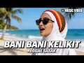 Lagu BANI BANI KELIKIT | REGGAE SASAK | MUSIC VIDEO