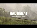 Download Lagu Govinda - Hal Hebat ( speed up + tiktok version)