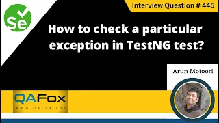 How to check a particular exception in TestNG test Selenium Interview Question