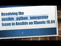 Resolving the ansible - python