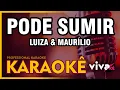 Download Lagu Pode Sumir - Luiza \u0026 Maurílio (KARAOKE)🎤
