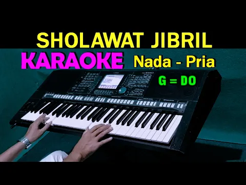 Download MP3 SHOLAWAT JIBRIL - KARAOKE HD Nada Pria