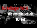 Download Lagu DJ Anfänger Teil 6   Wie erstelle ich ein DJ Set