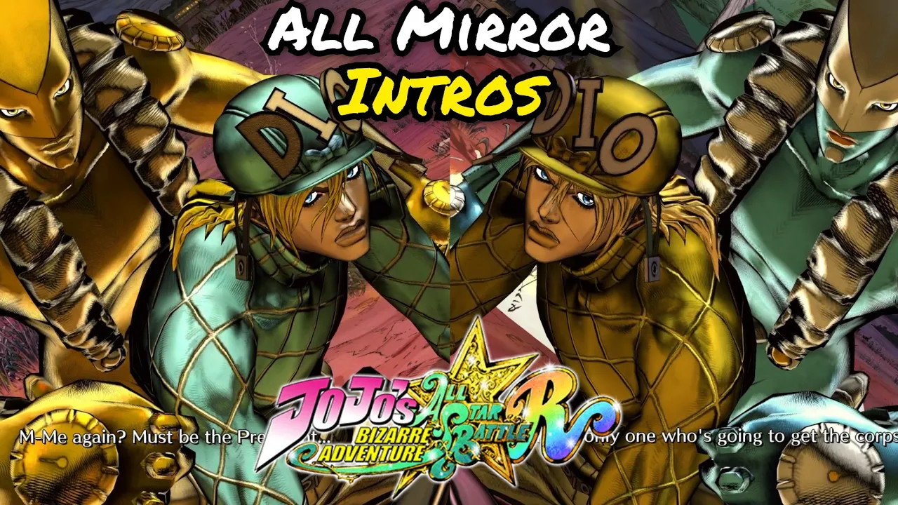 All Mirror Character Intros-JoJo's Bizarre Adventure All-Star Battle R  (All DLC Included)