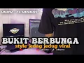 Download Lagu DJ BUKIT BERBUNGA || DI BUKIT INDAH BERBUNGA VIRAL TIKTOK TERBARU