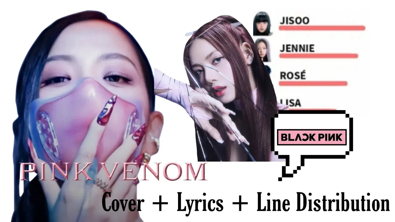 BLACKPINK - Pink Venom Cover + Lyrics + Line/Percentage Distribution