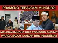 KDM MELEDAK EMOSI PRAMONO BERDUSTA?! WARGA BADUY TERNYATA BISA BHS INDONESIA?! WARGA KECAM MUNDUR?!