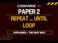 REPEAT UNTIL Loop Practice Problems Levels CS