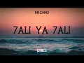 Download Lagu Inkonnu - 7ali Ya 7ali [Lyrics]