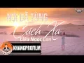 Download Lagu [ MV ] NƠI ĐÃ TỪNG CÁCH XA | LIÊU NGỌC LAN