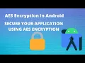 AES Encryption in Android Learn To Create a AES Encryption app