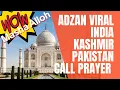 Download Lagu Adzan india kashmir pakistan viral