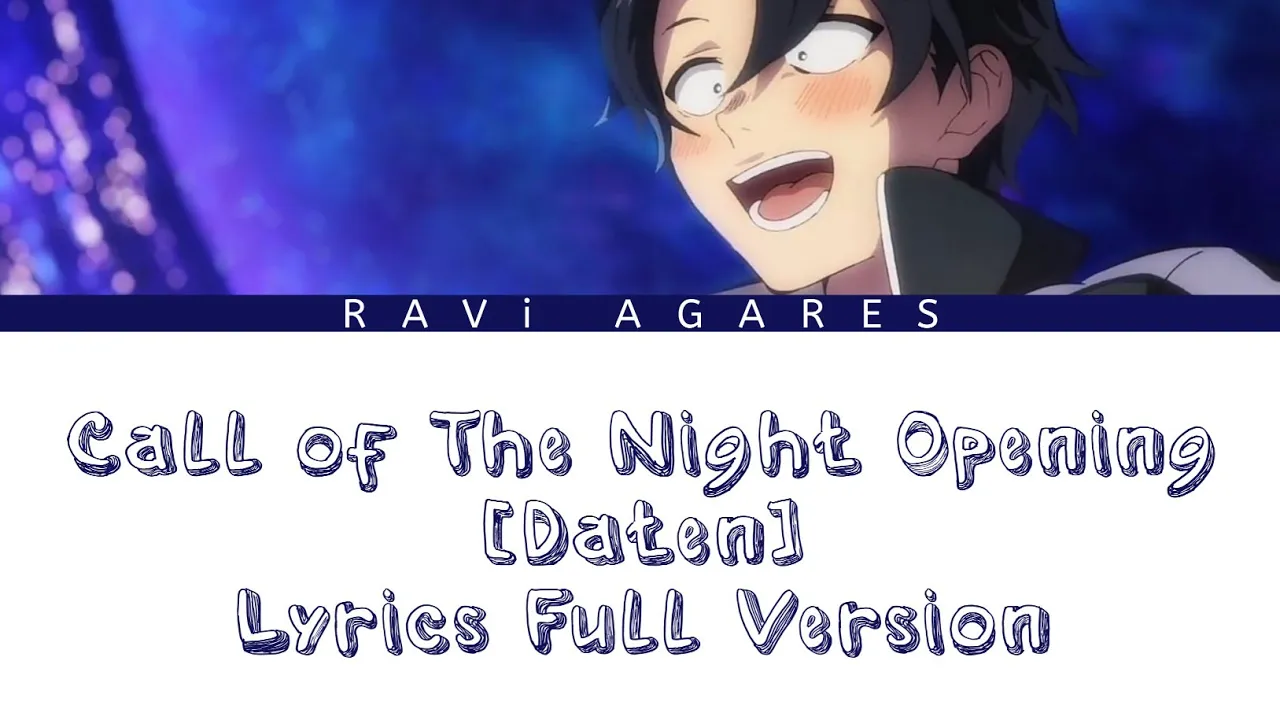 Call of The Night Opening 「Daten」 by Creepy Nuts Full Version Lyrics ROM/ENG Call of The Night Opening 「Daten」 by Creepy Nuts Full Version Lyrics ROM/ENG