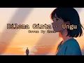 Lagu Dilema Cinta - Ungu (Cover By Gwen)