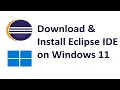 How to install Eclipse IDE for Java Developers on Windows 11 Eclipse IDE for Java