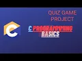 QUIZ GAME Project C Language Mini Project