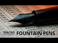 Fountain Pen Macro Photography Tutorial
