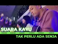 Download Lagu SUARA KAYU - TAK PERLU ADA SENJA [LIVE] | GENONTRACK