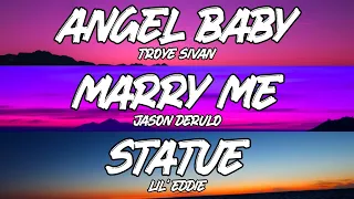 troye sivan angel baby lyrics marry me statue mix 