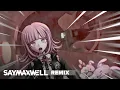 SayMaxWell - Danganronpa - Please Insert Coin [Remix] ft. MiatriSs