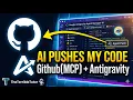 How to Connect GitHub to Google Antigravity using MCP