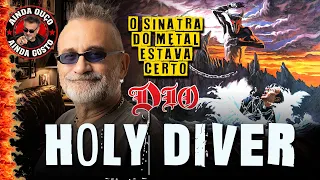 Dio - Holy Diver - O Sinatra do Metal Estava Certo