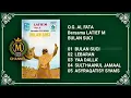 Download Lagu HADIRKAN AURA PUASA \u0026 LEBARAN JAMAN DULU : O.G. AL FATA BERSAMA LATIEF M - BULAN SUCI