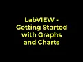 LabVIEW Getting Started with Graphs and Charts