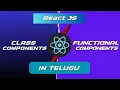 Class Components vs Functional Components in React in React JS Tutorials Part - 3 react telugu