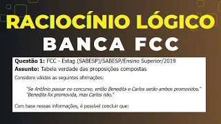 Raciocínio Lógico FCC: Tabela Verdade, Equivalências e Questões