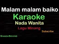 Download Lagu MALAM MALAM BAIKO - Lagu Minang |KARAOKE NADA WANITA​⁠ -Female-Cewek-Perempuan@ucokku